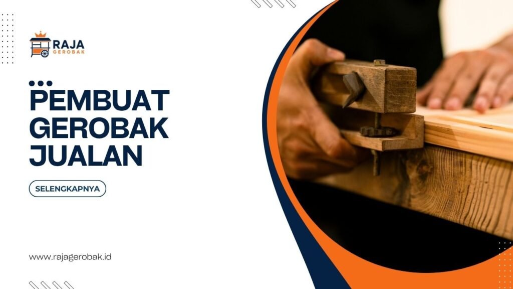 Pembuat Gerobak Jualan